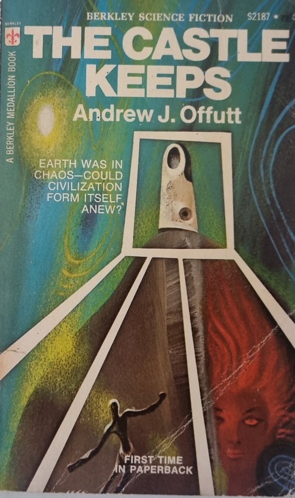 The Castle Keeps - Andrew J. Offutt