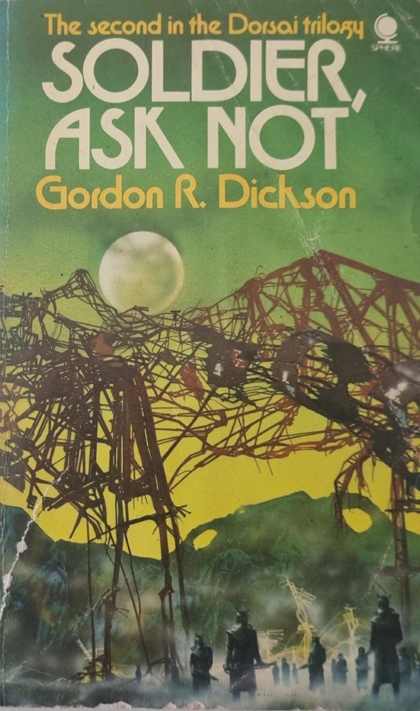 Soldier, Ask Not - Gordon R. Dickson