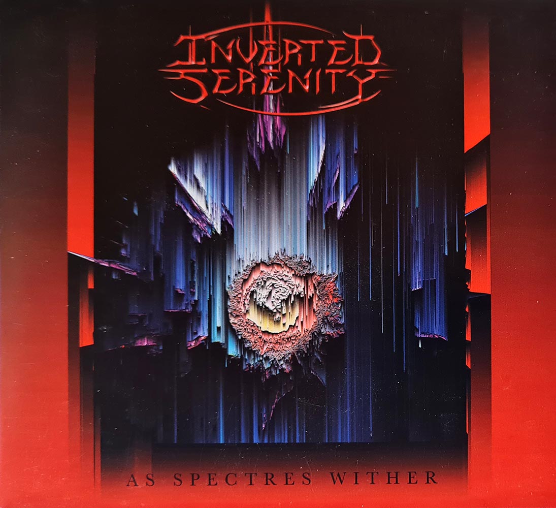 Inverted Serenity - As Spectres Wither (CD)