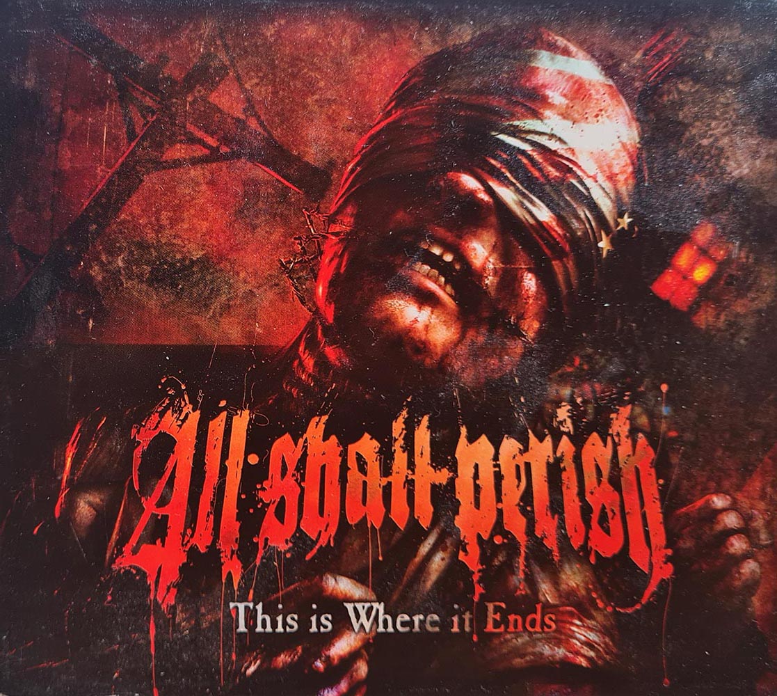 All Shall Perish - This is Where it Ends (CD)