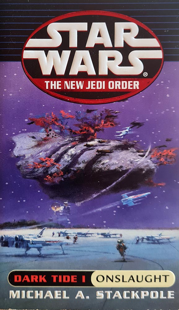 Star Wars: The New Jedi Order - Dark Tide I - Onslaught