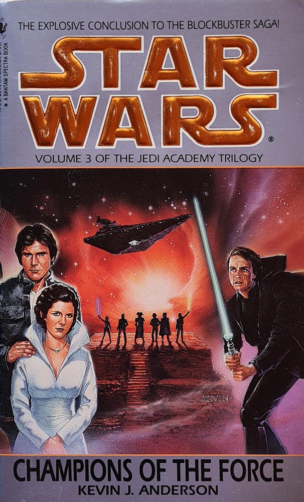 Star Wars: Champions of the Force - Vol 3 of the Jedi Academy Trilogy