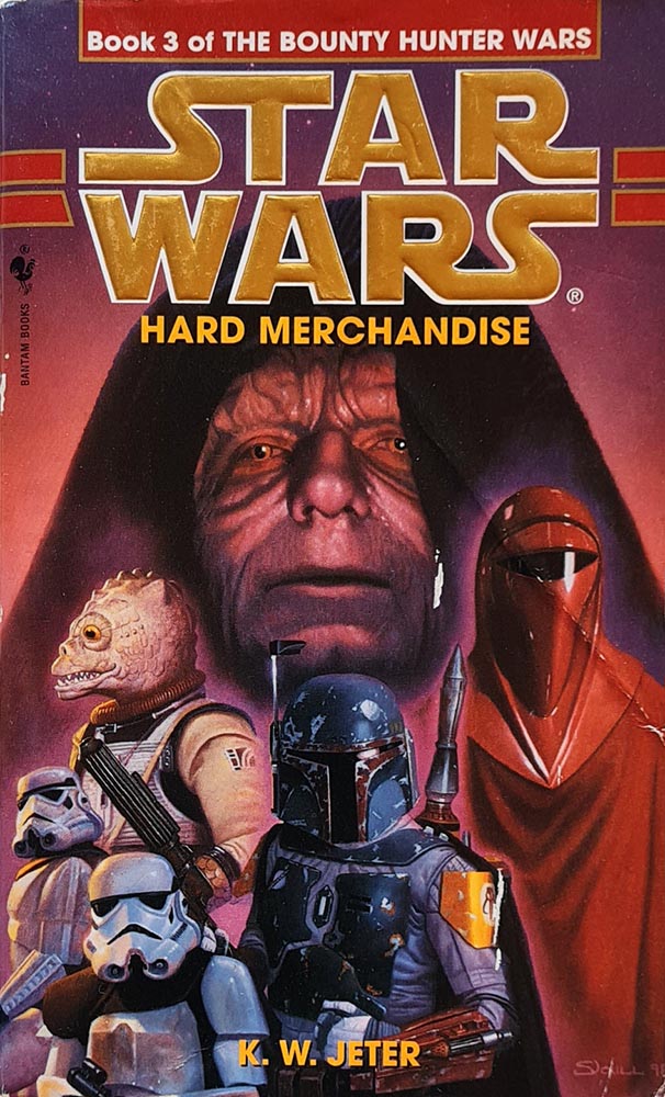 Star Wars: Hard Merchandise - Book 3 of The Bounty Hunter Wars