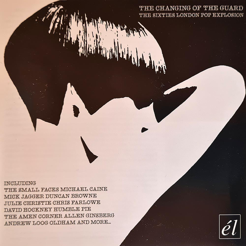 The Changing Of The Guard - The Sixties London Pop Explosion (CD)
