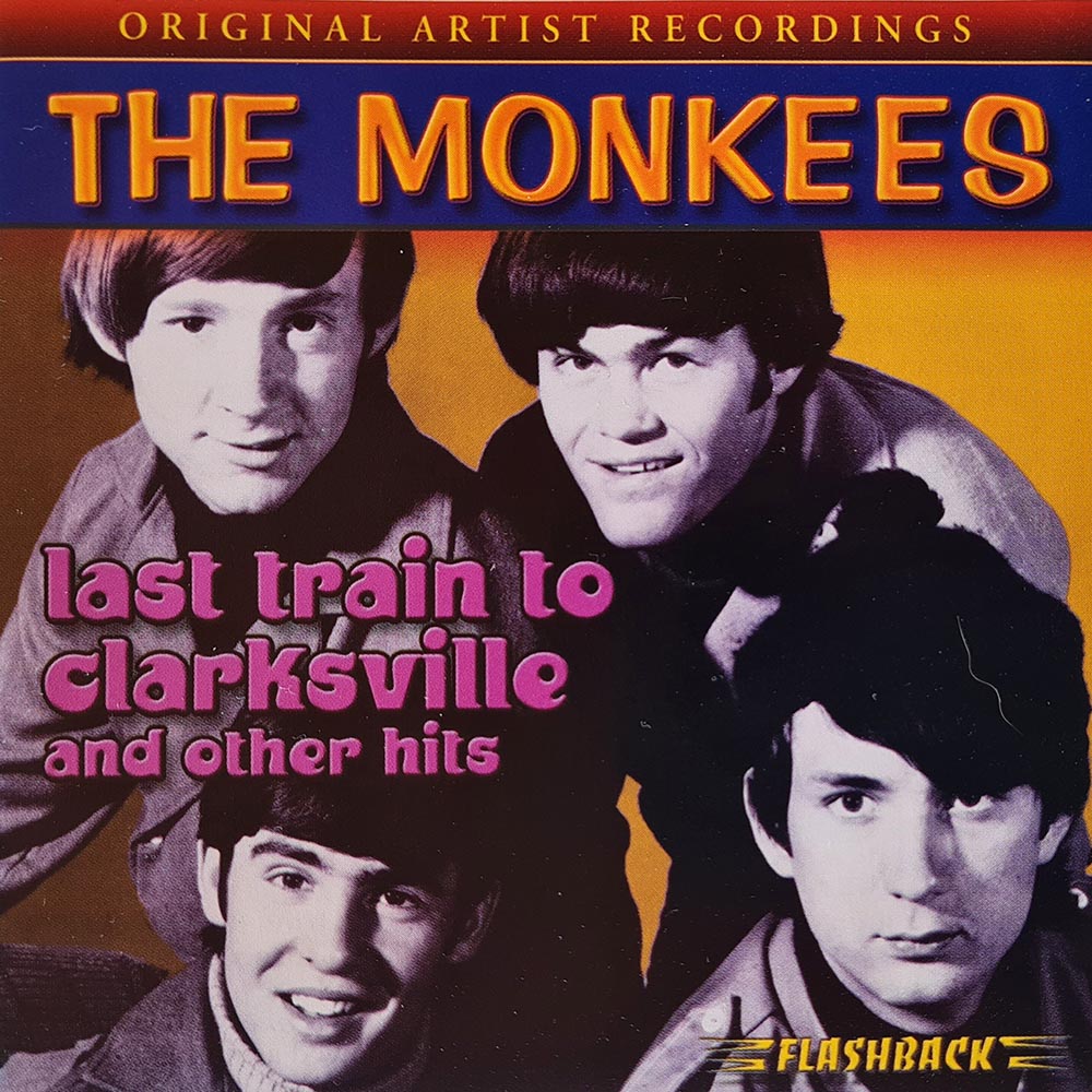 The Monkees - Last Train To Clarksville And Other Hits (CD)