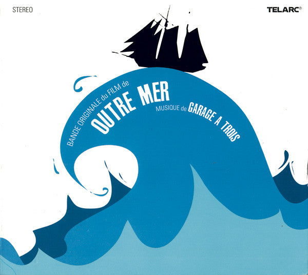 Garage A Trois : Outre Mer (CD, Album)