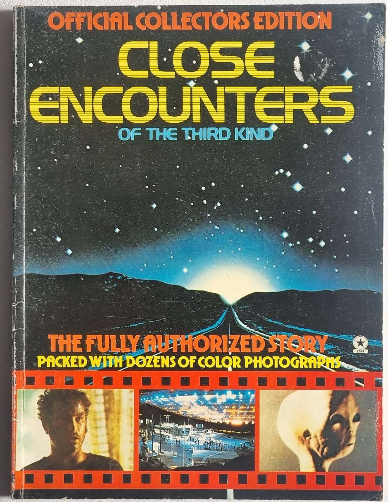 Close Encounters of the Third Kind - The Fully Authorized Story