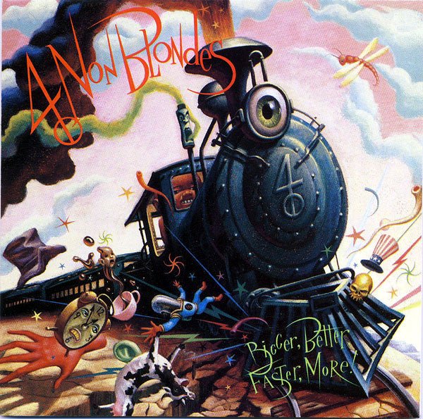4 Non Blondes - Bigger, Better, Faster, More! (CD) - Vinyl Kitchen