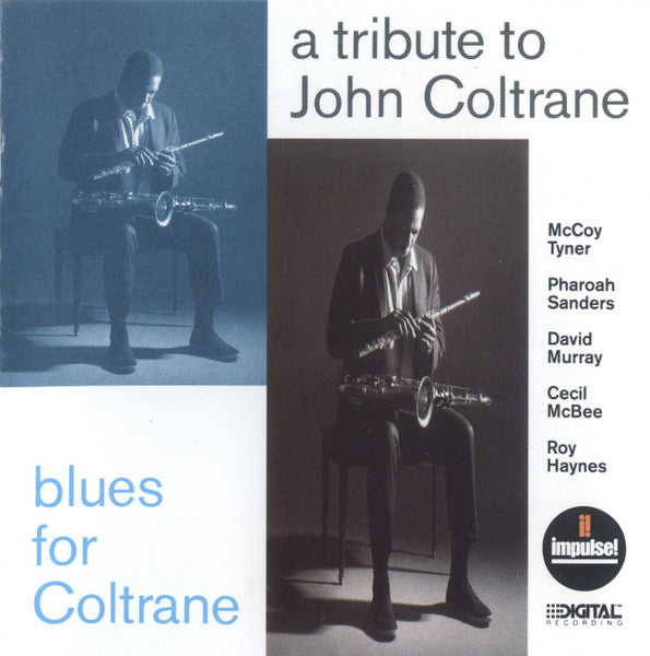 McCoy Tyner / Pharoah Sanders / David Murray / Cecil McBee / Roy Haynes : A Tribute To John Coltrane / Blues For Coltrane (CD, Album)