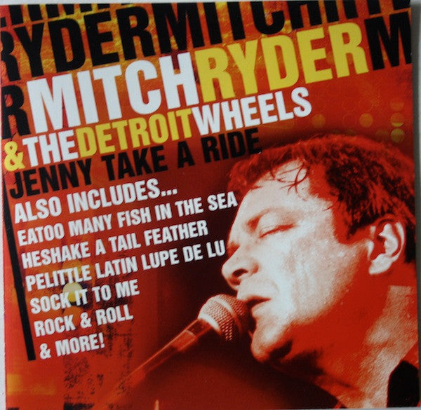 Mitch Ryder & The Detroit Wheels : Jenny Take A Ride (CD)