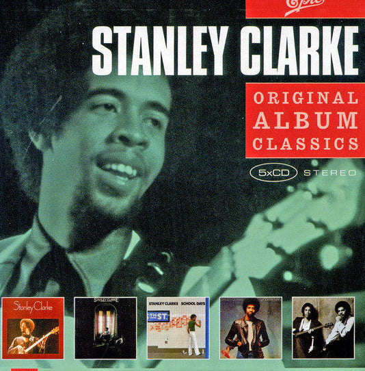 Stanley Clarke : Original Album Classics (5xCD, Album, RE + Comp)