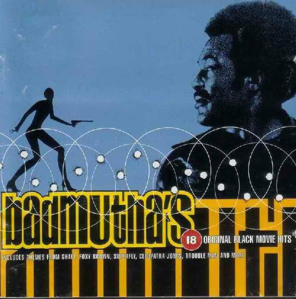 Various : Badmutha's 18 Original Black Movie Hits (CD, Comp)
