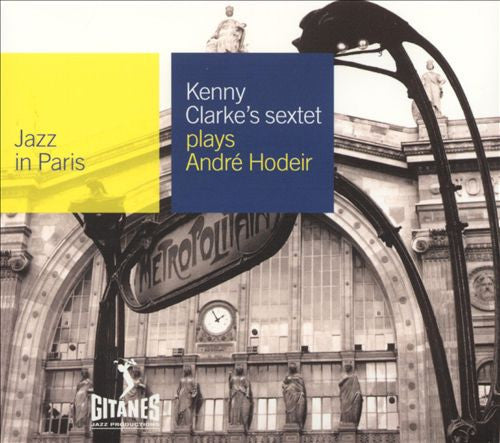 Kenny Clarke's Sextet : Plays André Hodeir (CD, Album, RE)