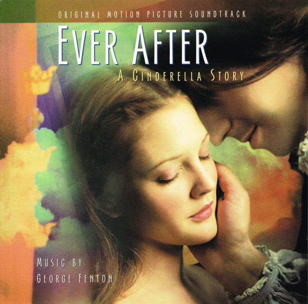 George Fenton : Ever After (A Cinderella Story) (Original Motion Picture Soundtrack) (CD, Album)