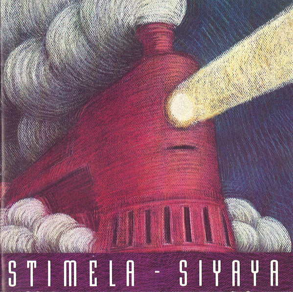 Stimela : Siyaya (CD)