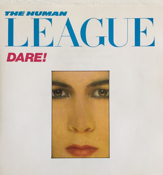 The Human League : Dare! (CD, Album, RE)