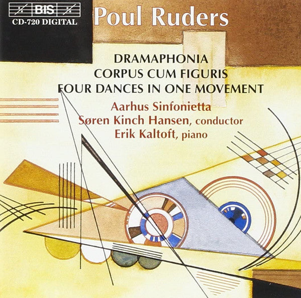 Poul Ruders - Erik Kaltoft, Aarhus Sinfonietta*, Søren Kinch Hansen : Dramaphonia; Corpus Cum Figuris; Four Dances In One Movement (CD, Album)