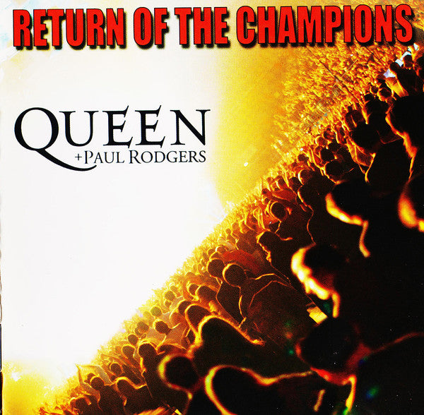 Queen + Paul Rodgers : Return Of The Champions (2xCD, Album)