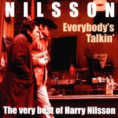 Nilsson* : Everybody's Talkin' (The Very Best Of Harry Nilsson) (CD, Comp)