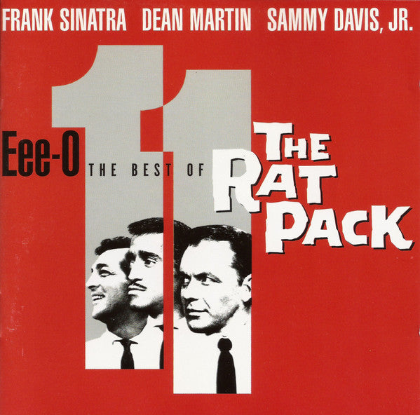 Frank Sinatra, Dean Martin, Sammy Davis Jr. : Eee-O 11: The Best Of The Rat Pack (CD, Album, Comp, Promo, RM)