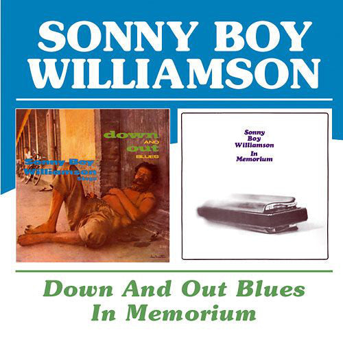 Sonny Boy Williamson (2) : Down And Out Blues / In Memorium (CD, Comp)