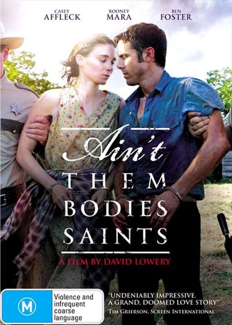 Ain't Them Bodies Saints