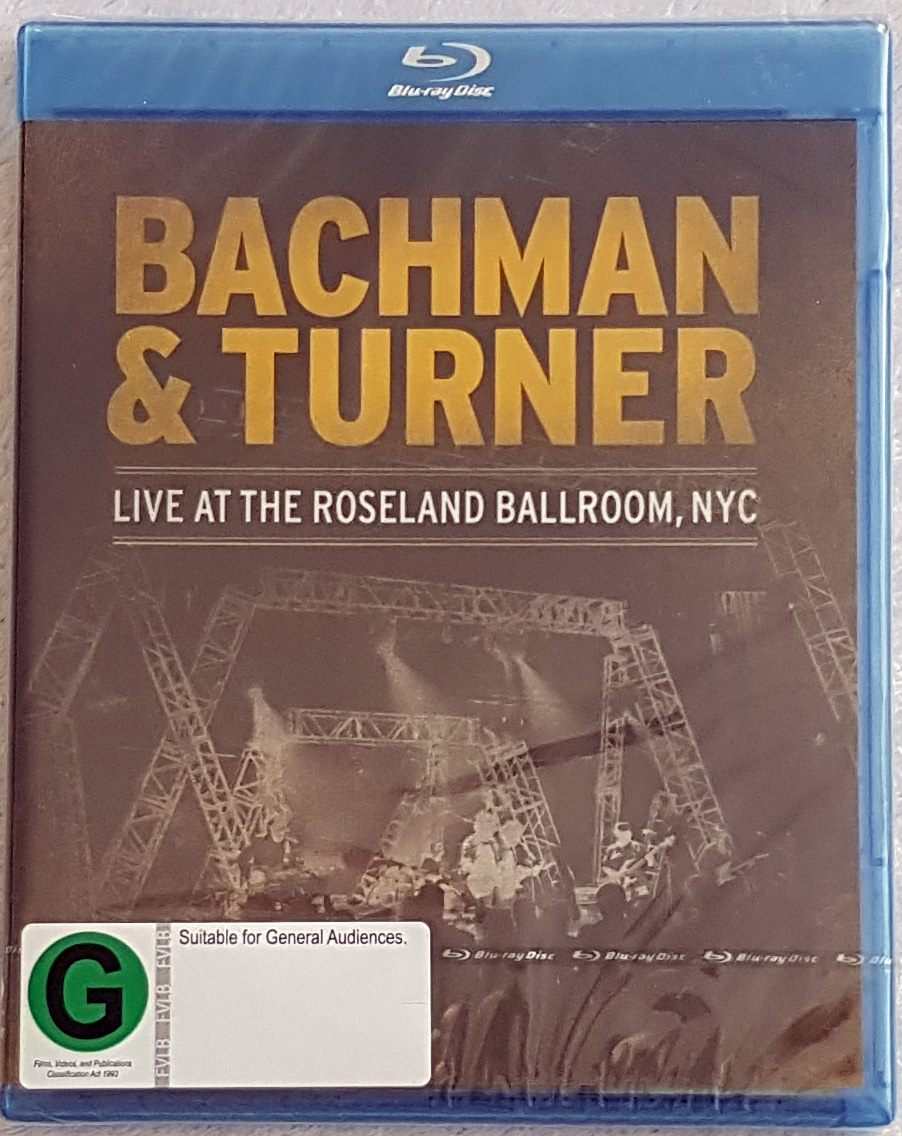 Bachman & Turner: Live at the Roseland Ballroom, NYC  (Blu Ray)
