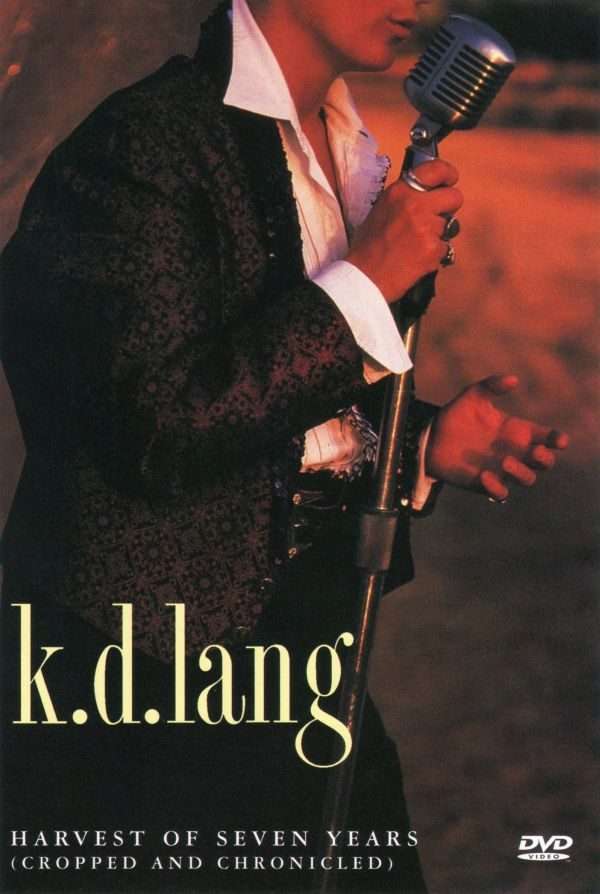 K.D Lang - Harvest of Seven Years Cropped & Chronicled