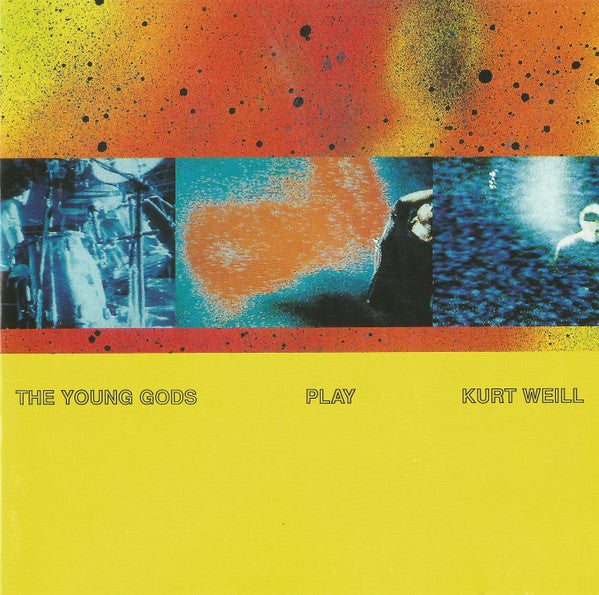 The Young Gods - The Young Gods Play Kurt Weill (CD)