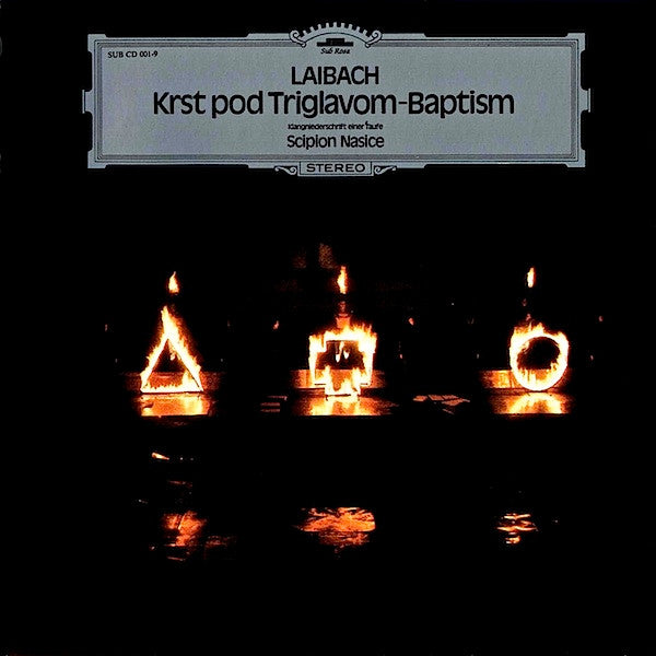 Laibach - Krst Pod Triglavom - Baptism (Klangniederschrift Einer Taufe) (CD)