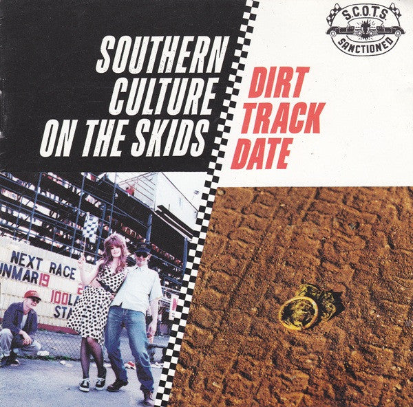 Southern Culture On The Skids - Dirt Track Date (CD)