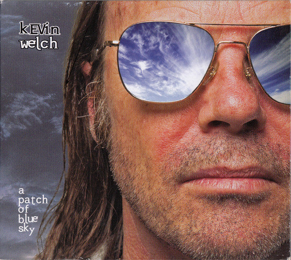 Kevin Welch - A Patch Of Blue Sky (CD)
