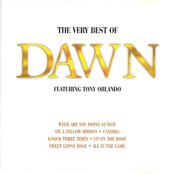 Dawn Featuring Tony Orlando - The Very Best Of Dawn Featuring Tony Orlando (CD)