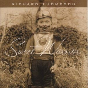 Richard Thompson - Sweet Warrior (CD)
