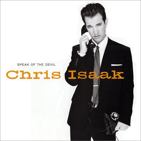 Chris Isaak - Speak Of The Devil (CD)