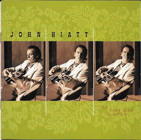 John Hiatt - The Tiki Bar Is Open (CD)