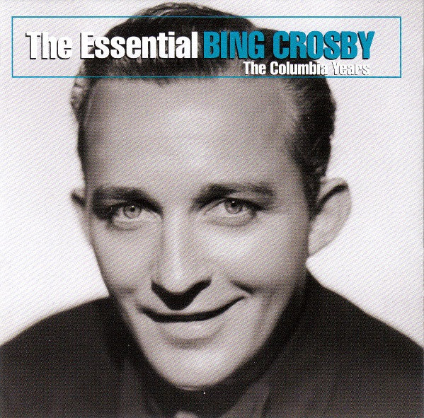 Bing Crosby - The Essential Bing Crosby: The Columbia Years (CD)