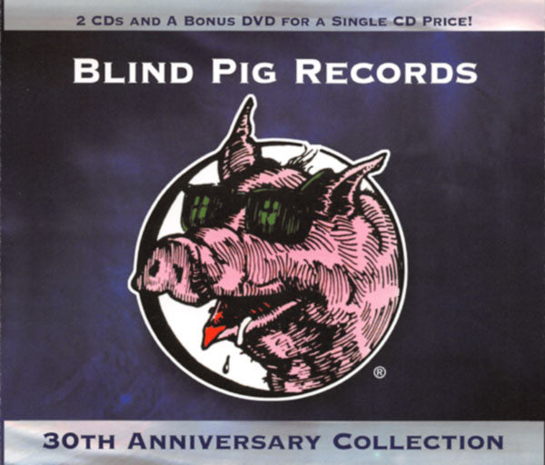 Blind Pig Records 30th Anniversary Collection  (2 CD / 1 DVD)