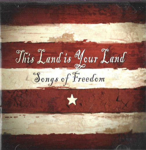 This Land Is Your Land - Songs Of Freedom (CD)