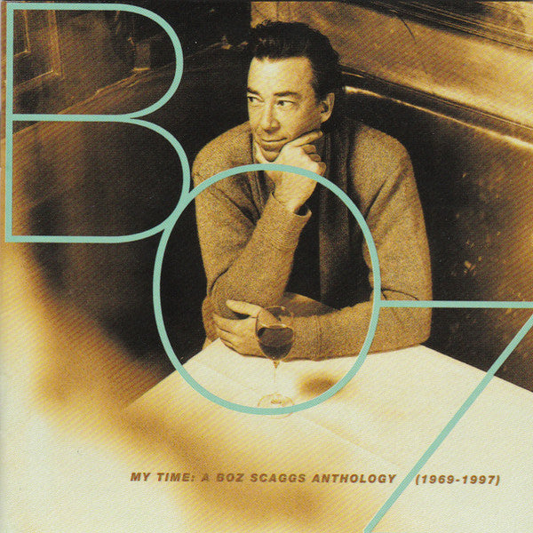 Boz Scaggs - My Time: A Boz Scaggs Anthology (1969-1997) (2 CD)