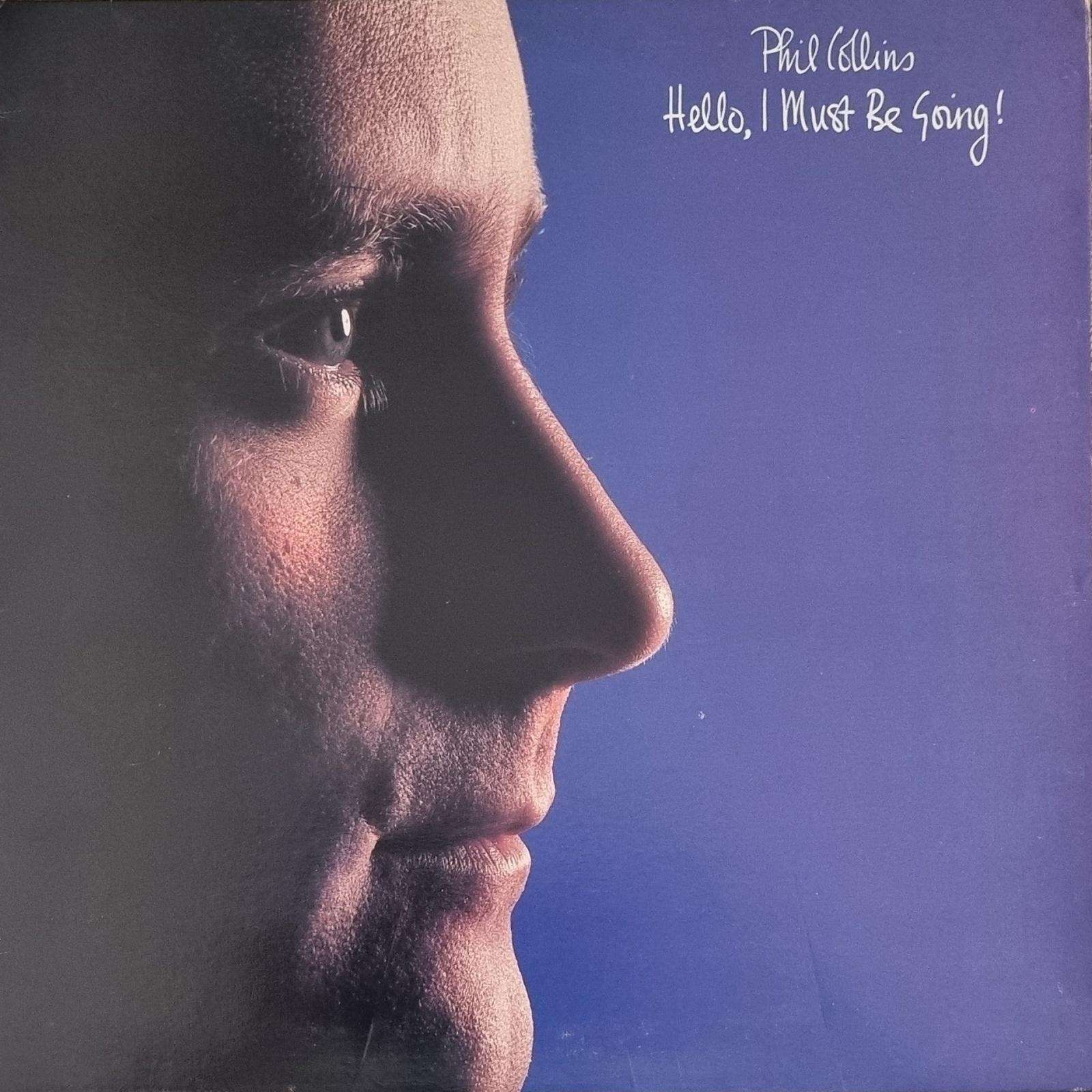 Phil Collins - Hello, I Must Be Going! (LP)