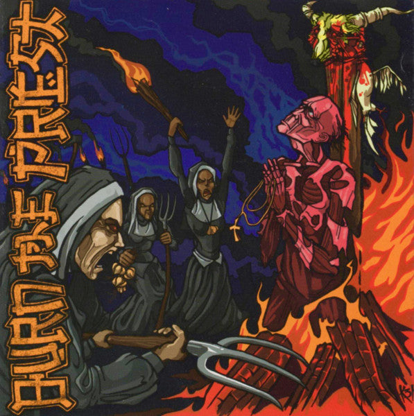 Burn The Priest - Burn The Priest (CD)
