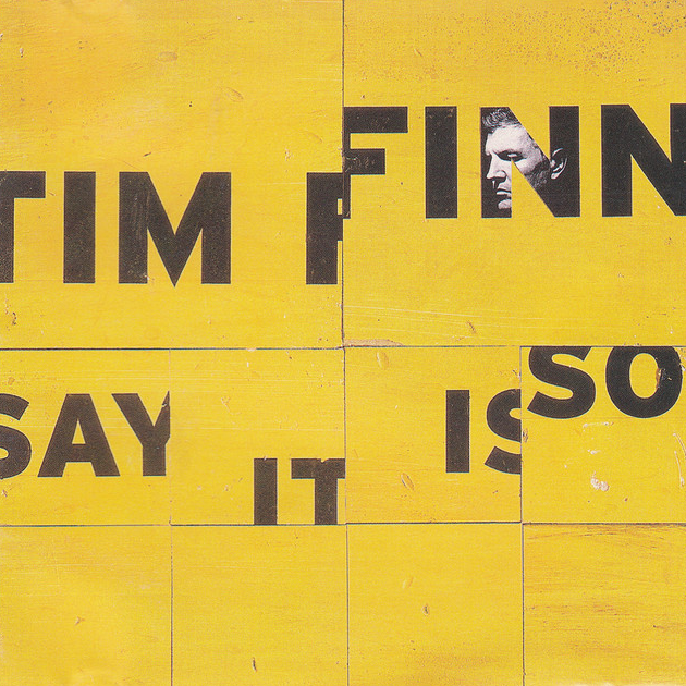 Tim Finn - Say It Is So (CD)