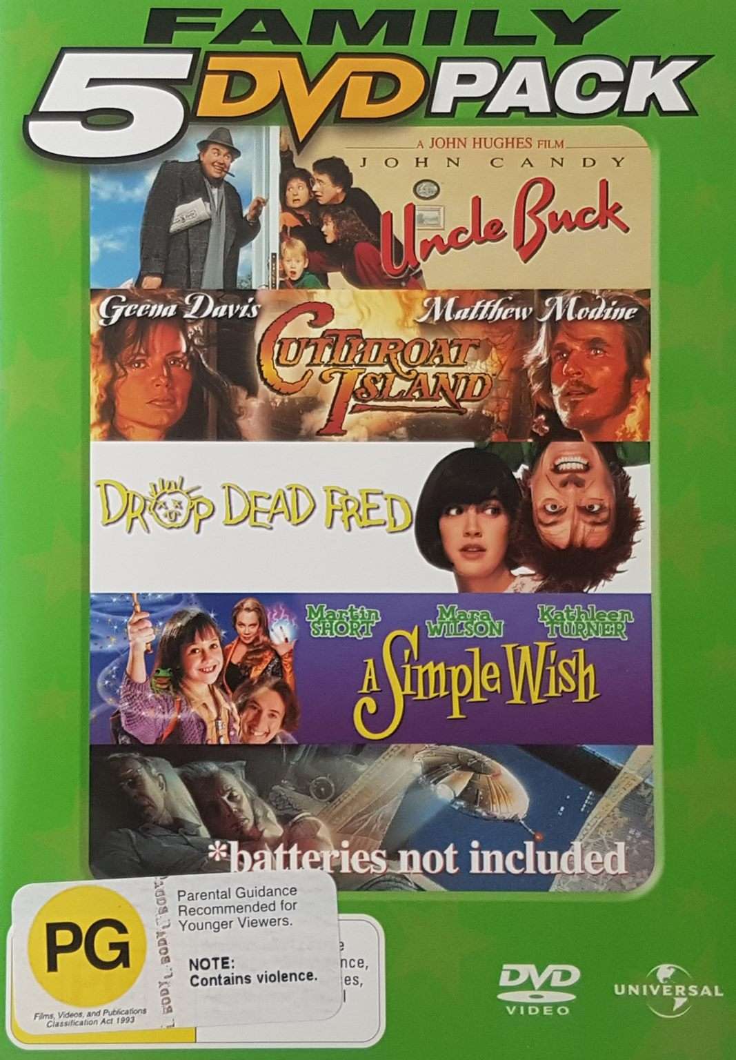 Uncle Buck / Cutthroat Island / Drop Dead Fred / A Simple Wish / Batteries Not..