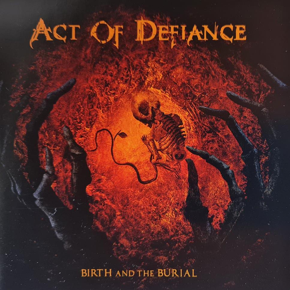 Act Of Defiance - Birth And The Burial (CD) - Vinyl Kitchen