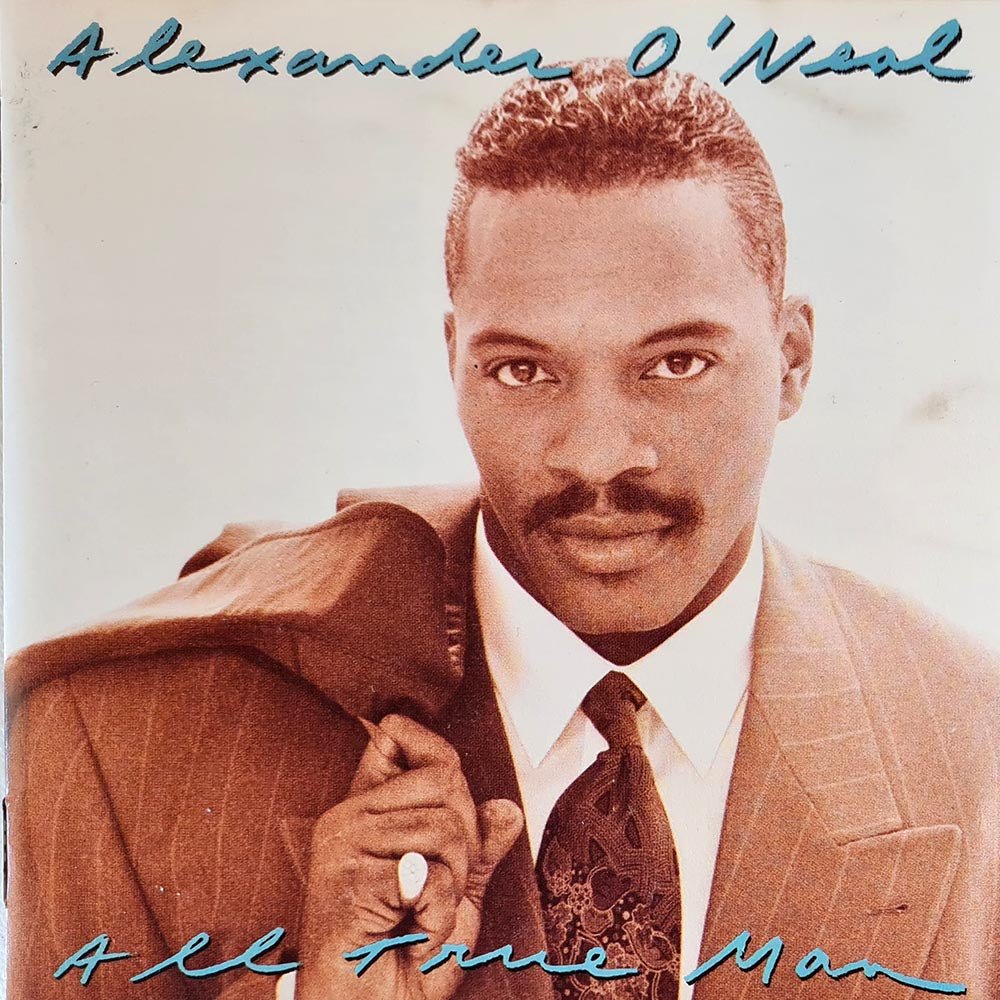 Alexander O'Neal - All True Man (CD) - Vinyl Kitchen