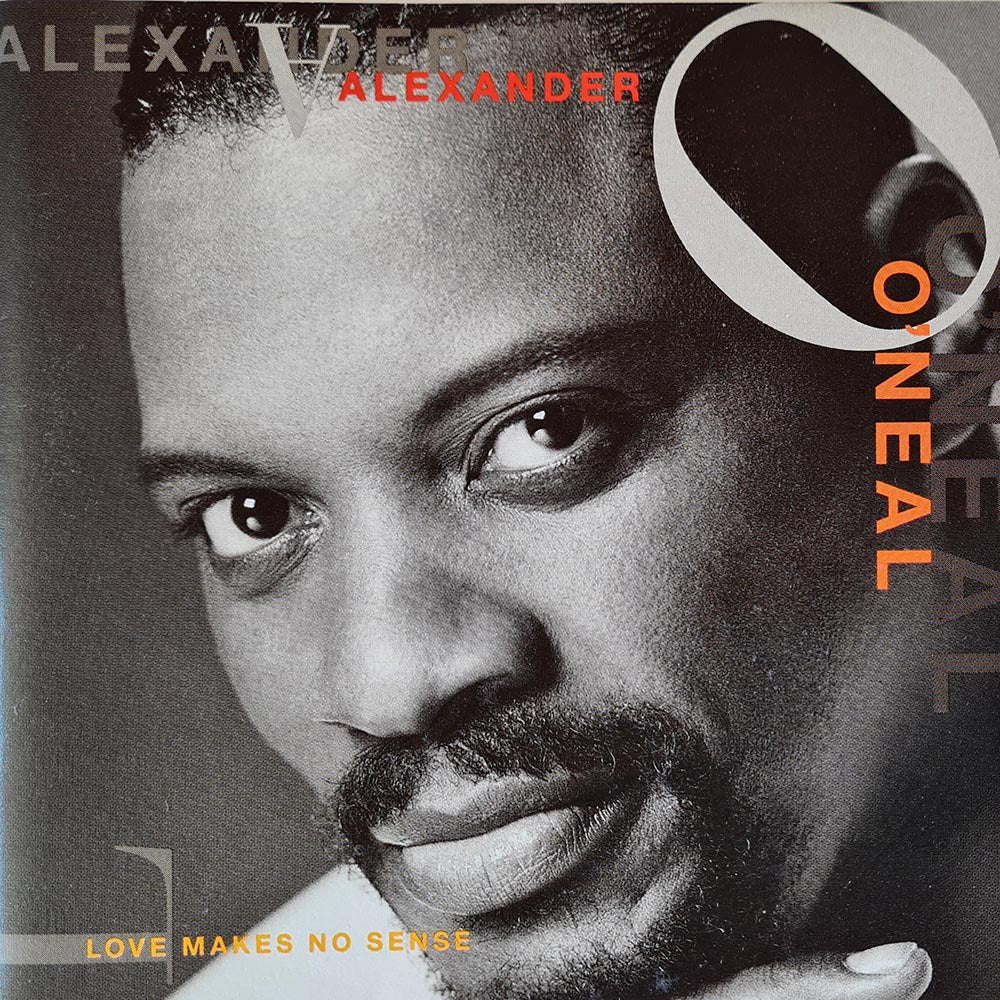 Alexander O'Neal - Love Makes No Sense (CD) - Vinyl Kitchen