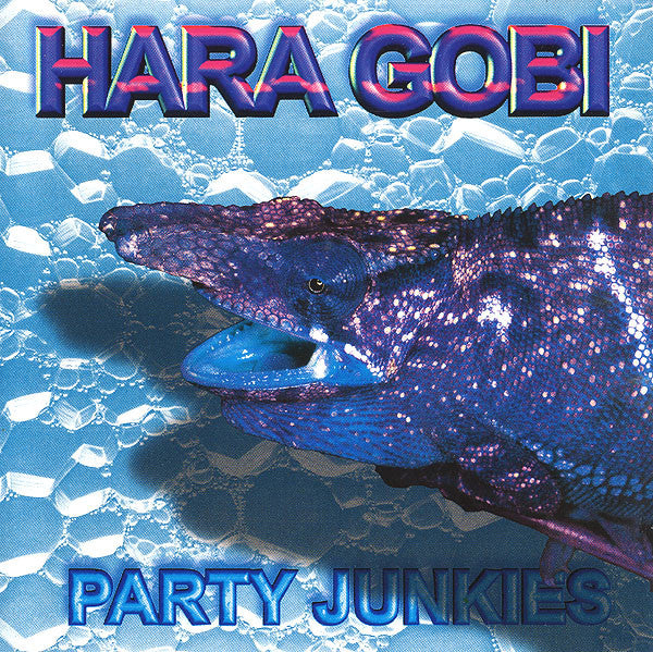 Hara Gobi - Party Junkies (CD)