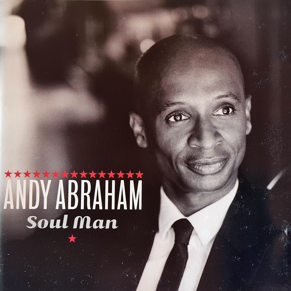 Andy Abraham - Soul Man (CD) - Vinyl Kitchen