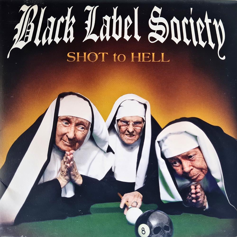 Black Label Society - Shot to Hell (CD) - Vinyl Kitchen